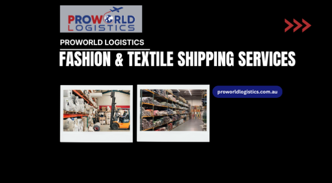 How to Streamline Fashion & Textile Shipping for Maximum Efficiency?