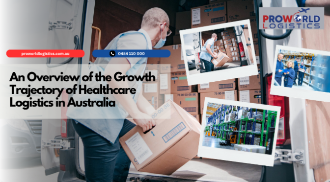 An Overview of the Growth Trajectory of Healthcare Logistics in Australia