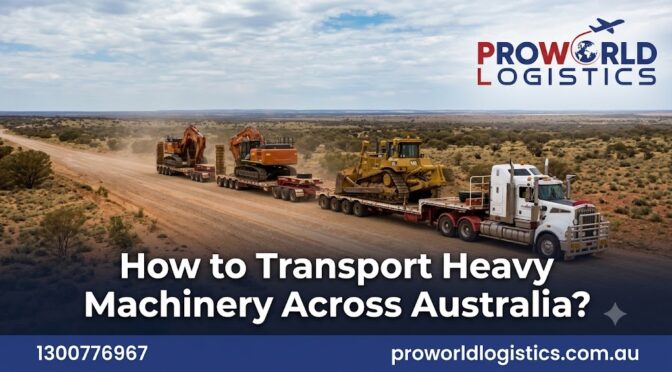 How to Transport Heavy Machinery Across Australia?
